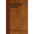 The Leaf-Collector's Hand-Book And Herbarium