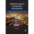 Approaches to Economic Geography: Towards a Geographical Political Economy