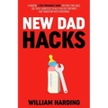 New Dad Hacks