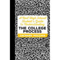 A Real High School Student's Guide to Understanding the College Process