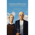 Contemporary Bible Versions: Anabaptist Victories in the New World