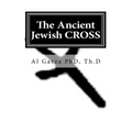 The Ancient Jewish CROSS