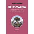 Botswana - Culture Smart!: The Essential Guide to Customs & Culture