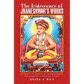 The Iridescence of Jnaneshwar's Works: Concept of Bhakti in Jnaneshwar's Philosophy- A Critical Study