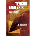 Tensor Analysis for Physicists, Second Edition