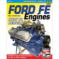 Ford Fe Engines: How to Rebuild