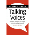 Talking Voices: Repetition, Dialogue, and Imagery in Conversational Discourse