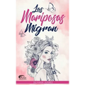 Las Mariposas Migran