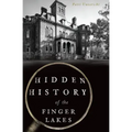 Hidden History of the Finger Lakes
