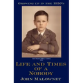 Life and Times of a Nobody: Growing up in the 1950's