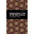 Redgauntlet: A Tale of the Eighteenth Century