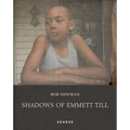 Shadows of Emmett Till