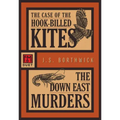 The Case of the Hook-Billed Kites / The Down East Murders: Sarah Deane 1 and 2