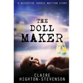 The Doll Maker: A Detective Sophie Whitton Story
