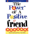 Power of a Positive Friend