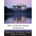 Ufc 3-230-03: Water Treatment