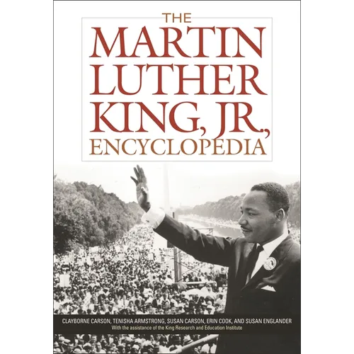 The Martin Luther King, Jr., Encyclopedia