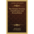 The Christian Doctrine of Justification and Reconciliation