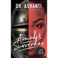 Armed to Surrender: Life Doesn't Have to Be Perfect to Be Amazing