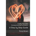 Create Your Own Homeschooling Curriculum: A Step by Step Guide