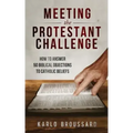 Meeting the Protestant Challenge