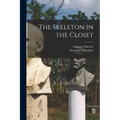 The Skeleton in the Closet
