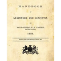 Handbook of Gunpowder and Guncotton