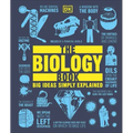 The Biology Book: Big Ideas Simply Explained
