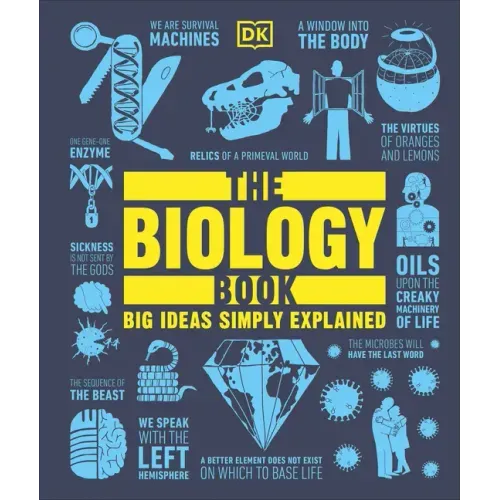 The Biology Book: Big Ideas Simply Explained