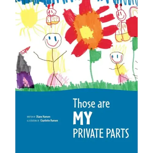 Those are MY Private Parts