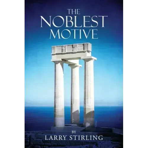 The Noblest Motive