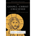 The Gospel of Christ Crucified: A Theology of Suffering before Glory