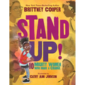 Stand Up!: 10 Mighty Women Who Made a Change