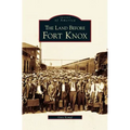 Land Before Fort Knox
