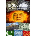 El Globalismo y el Nuevo Orden Mundial