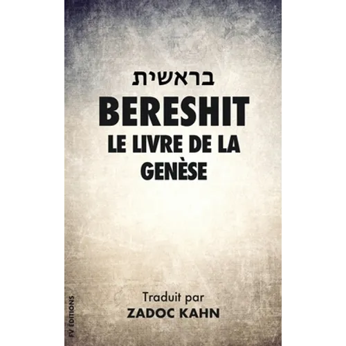 Bereshit: Le Livre de la Genèse