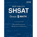 SHSAT Grade 9 Math: 9th Grade Mathematics; 140 Questions and Explanations