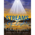 Streams of Light: A Collection of Gospel Poems