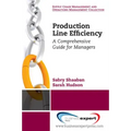 Production Line Efficiency: A Comprehensive Guide for Managers