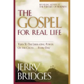 The Gospel for Real Life: Turn to the Liberating Power of the Cross...Every Day