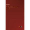 The Life of St. Declan of Ardmore: in large print