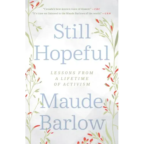 Still Hopeful: Lessons from a Lifetime of Activism