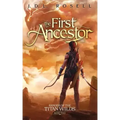 The First Ancestor: Ranger of the Titan Wilds, Book 2