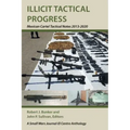 Illicit Tactical Progress: Mexican Cartel Tactical Notes 2013-2020