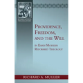 Providence, Freedom, and the Will