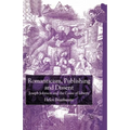 Romanticism, Publishing and Dissent: Joseph Johnson and the Cause of Liberty