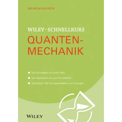 Wiley-Schnellkurs Quantenmechanik