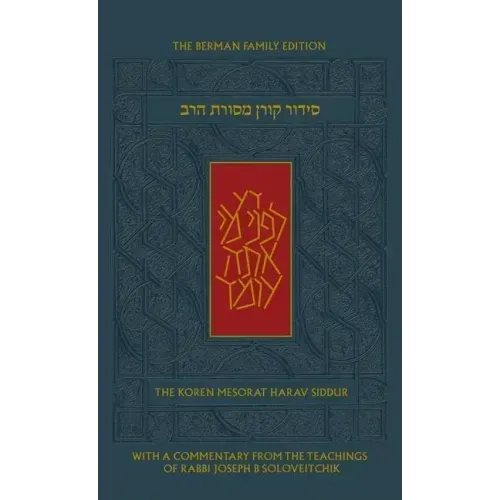 The Koren Mesorat Harav Siddur: The Berman Family Edition