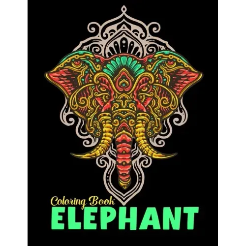 Elephant coloring book: Elephants lovers Coloring Book for adults