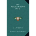 The Magic in Your Mind